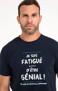 Tee-shirt fatigué d'être génial -