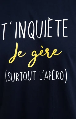Tee-shirt t'inquiète je gère -